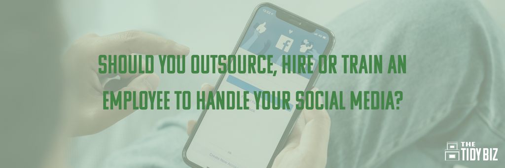 Should you outsource, hire or train an employee to handle your social media?